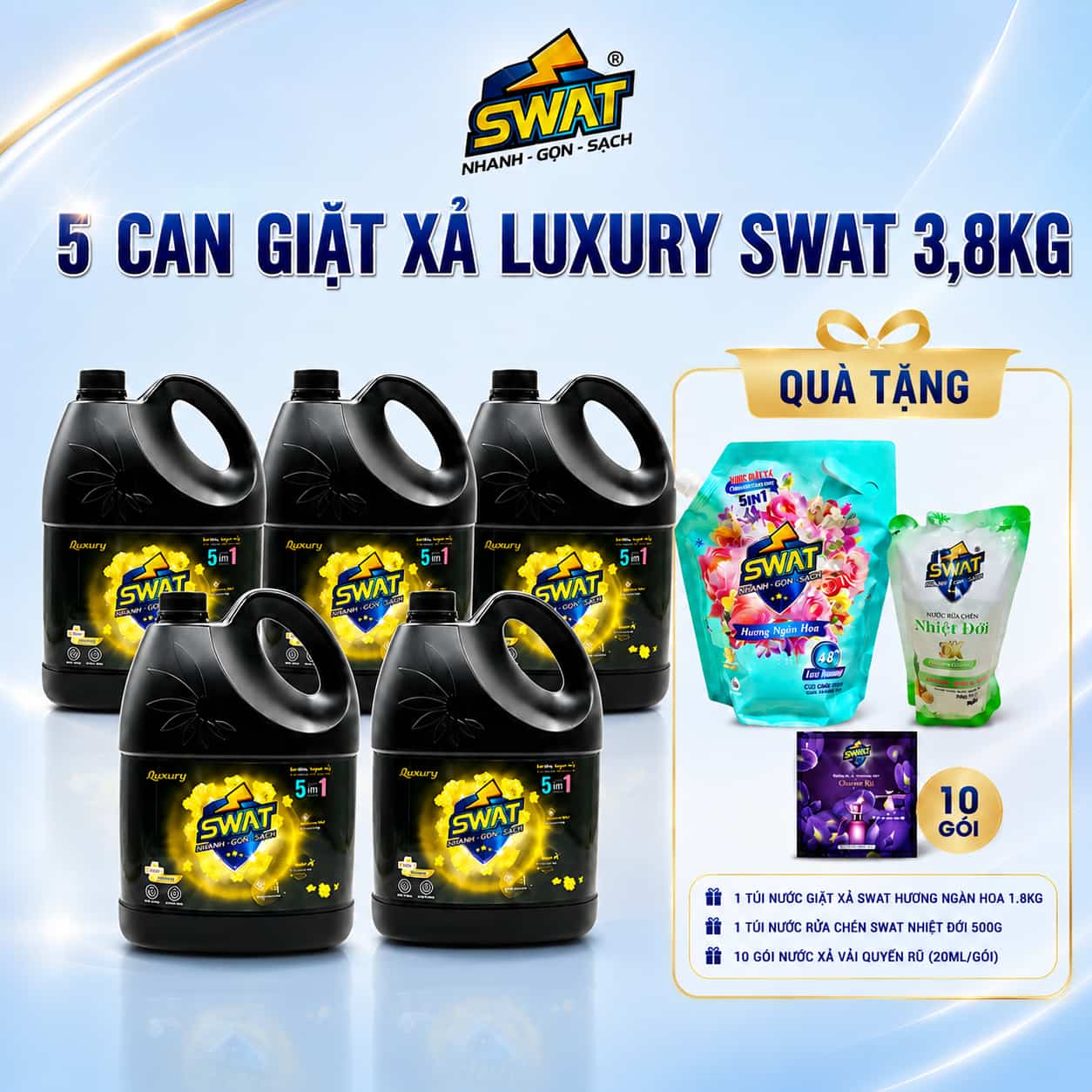 5 can giặt xả Luxury 3,8kg Swat Tặng 1 túi Nước giặt xả hương ngàn hoa 1.8kg + 1 túi Nước Rửa chén nhiệt đới 500g + 10 gói Nước xả vải quyến rũ 20ml