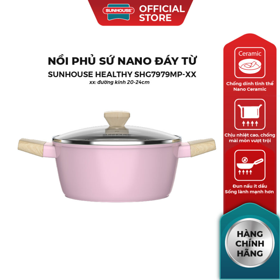 Nồi phủ sứ Nano đáy từ Sunhouse Healthy SHG7979MP-20